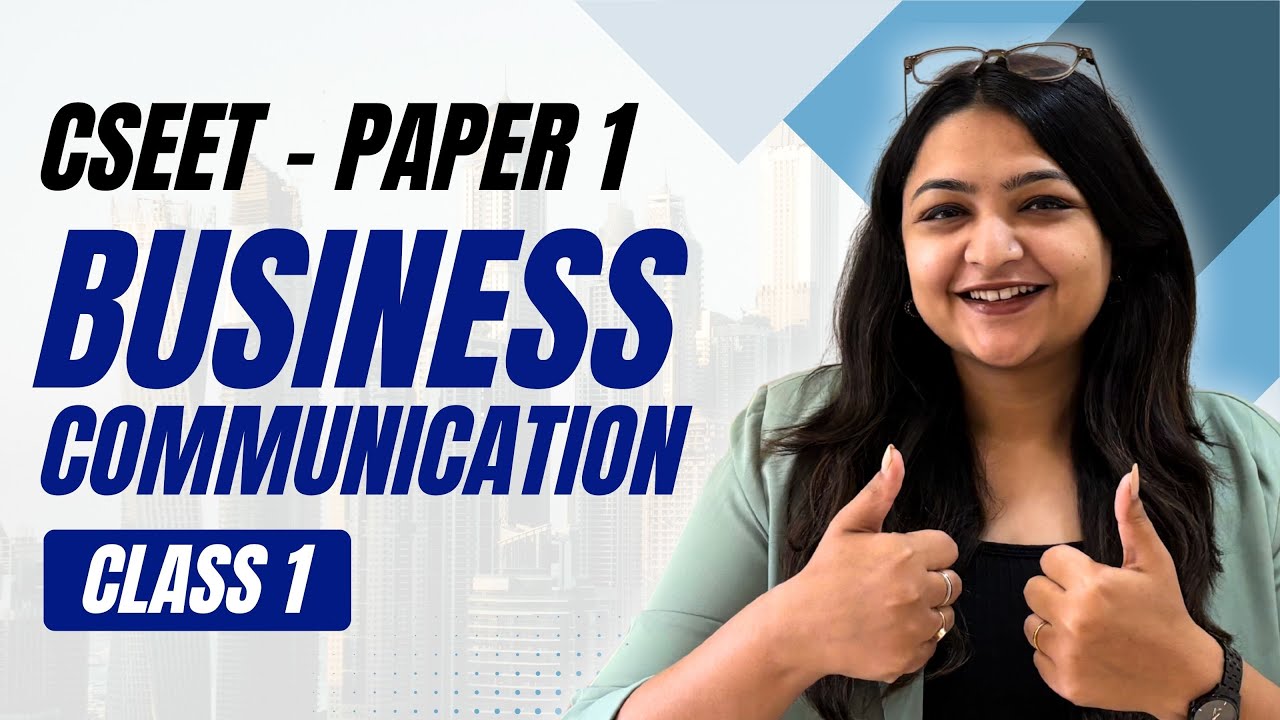 CSEET | June 2026 | Business Communication - Class 1