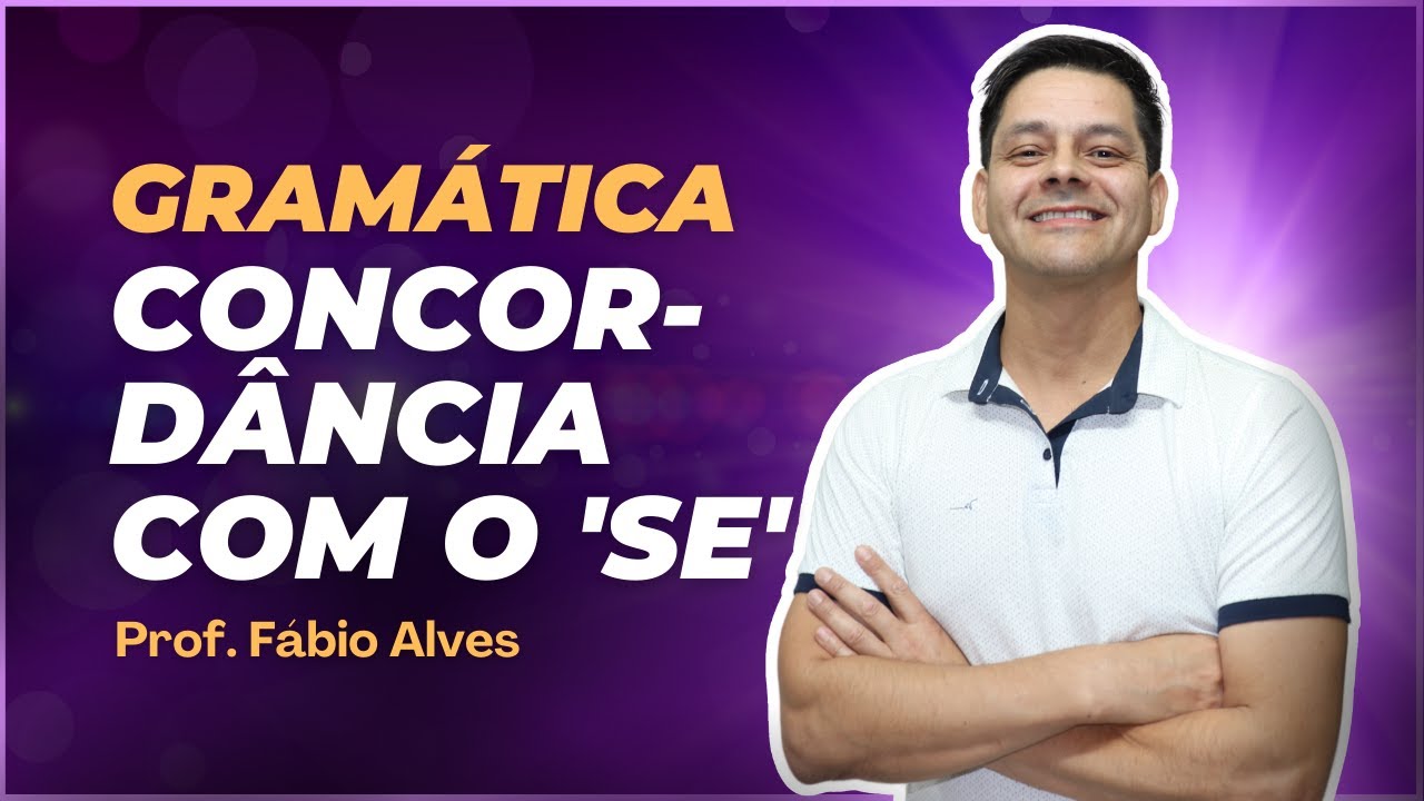 Concordância com o pronome SE - Atualização da aula 5