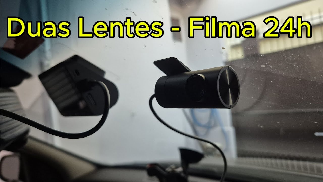 Qual Câmera Veicular DUPLA Comprar que filma 24h?