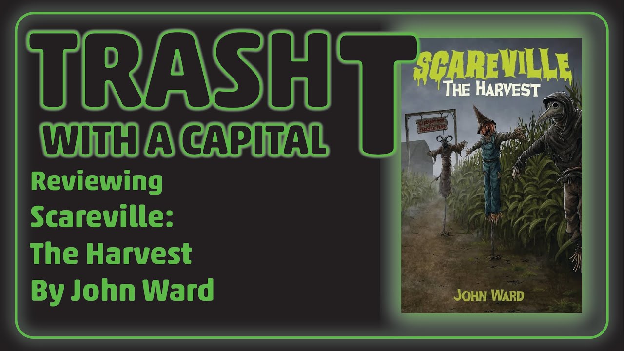 Scareville -The Harvest By John Ward - A Book Review