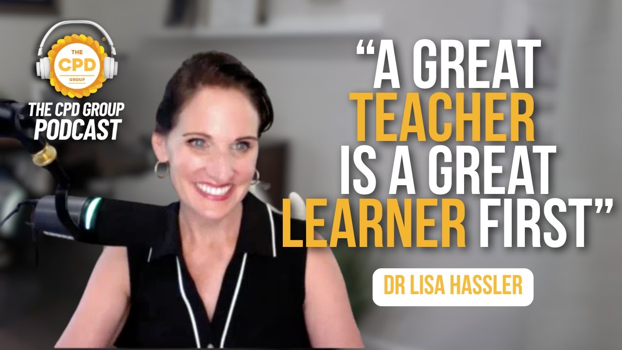 CPD for Teachers: Dr. Lisa Hassler on Leadership, Online Learning, and Accreditation