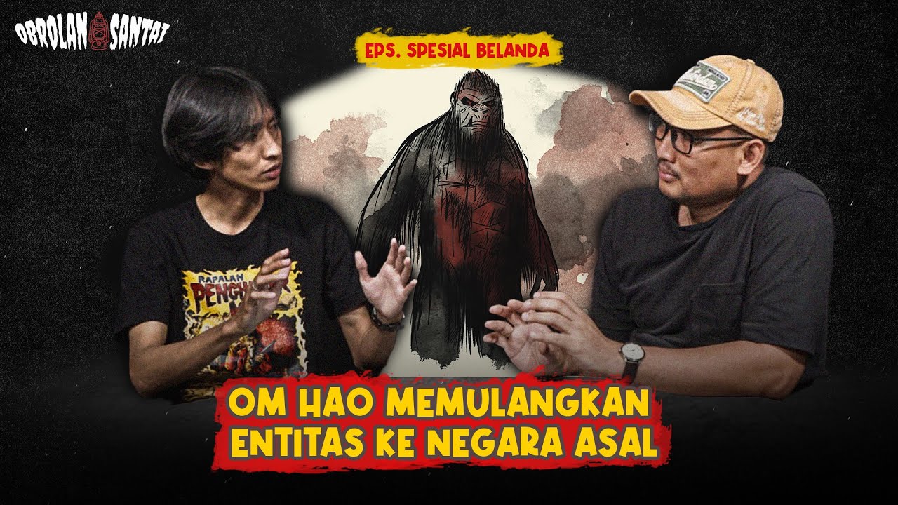 PERJALANAN OM HAO DI BELANDA | OBROLAN SANTAI