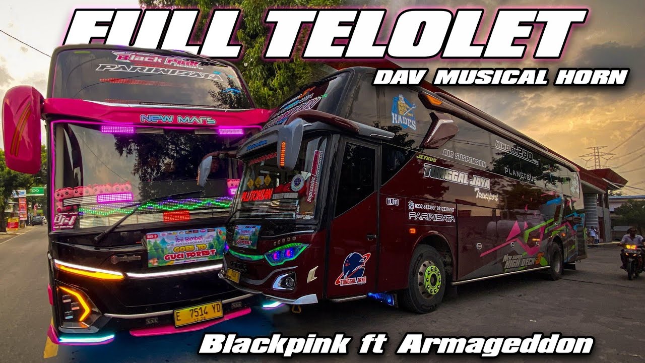 [Part-2] DUET TELOLET  DAV D3 BLACKPINK X ARMAGEDDON | Full Telolet duet artis Tunggal Jaya