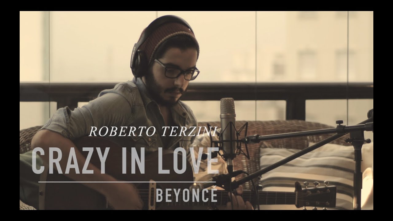 Crazy In Love - Beyoncé (Cover)