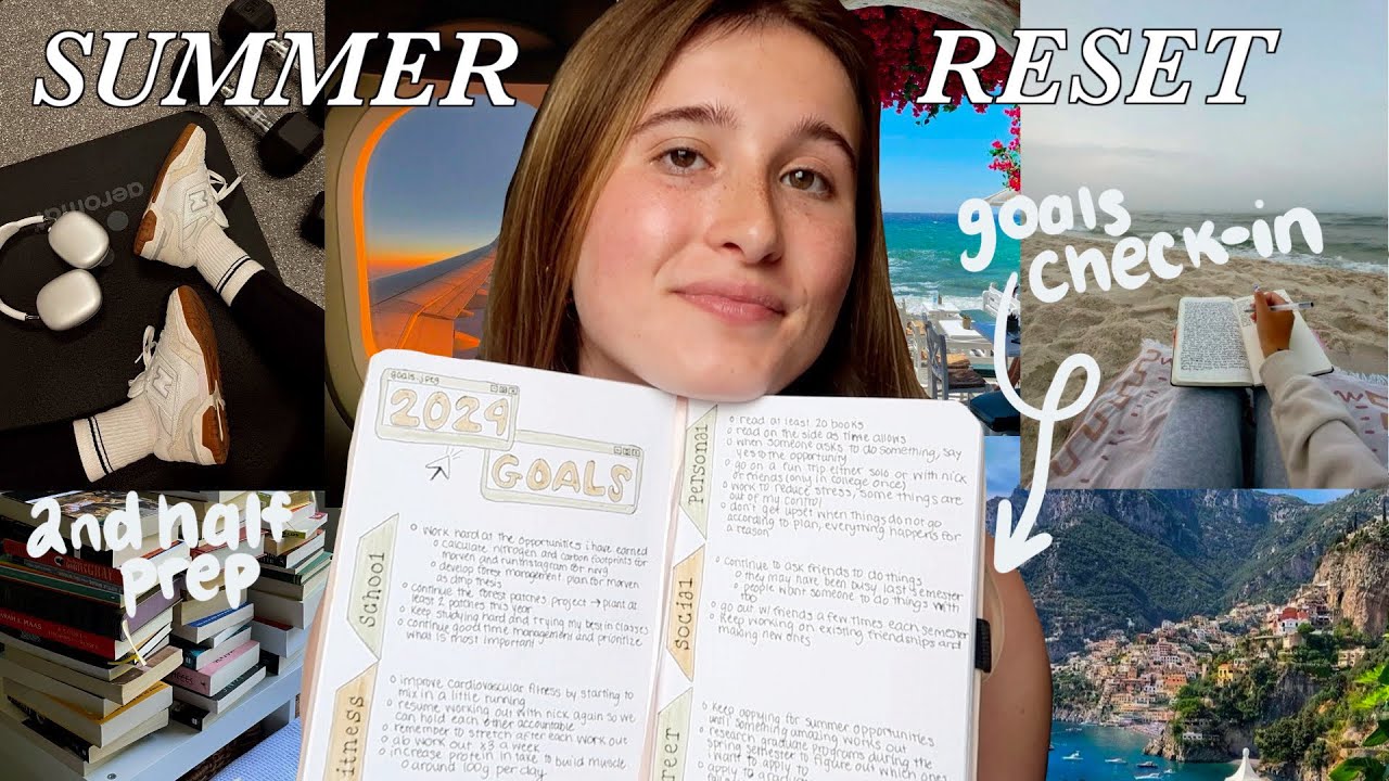 SUMMER RESET: mid-year goals check-in and getting back on track for the second half of the year