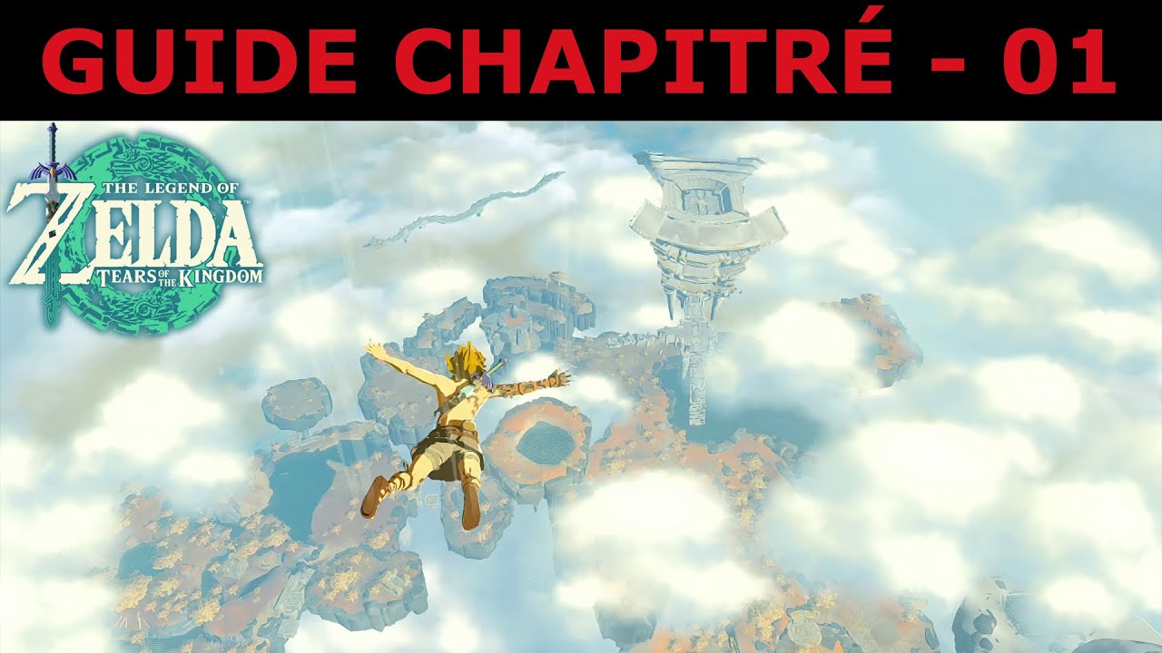 Zelda Tears of the Kingdom - Guide 01 - Île Céleste du Prélude 1/2