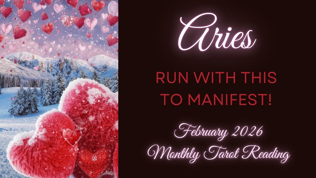 ARIES ~ RUN WITH THIS TO MANIFEST! ~ FEBRUARY 2026 MONTHLY TAROT READING