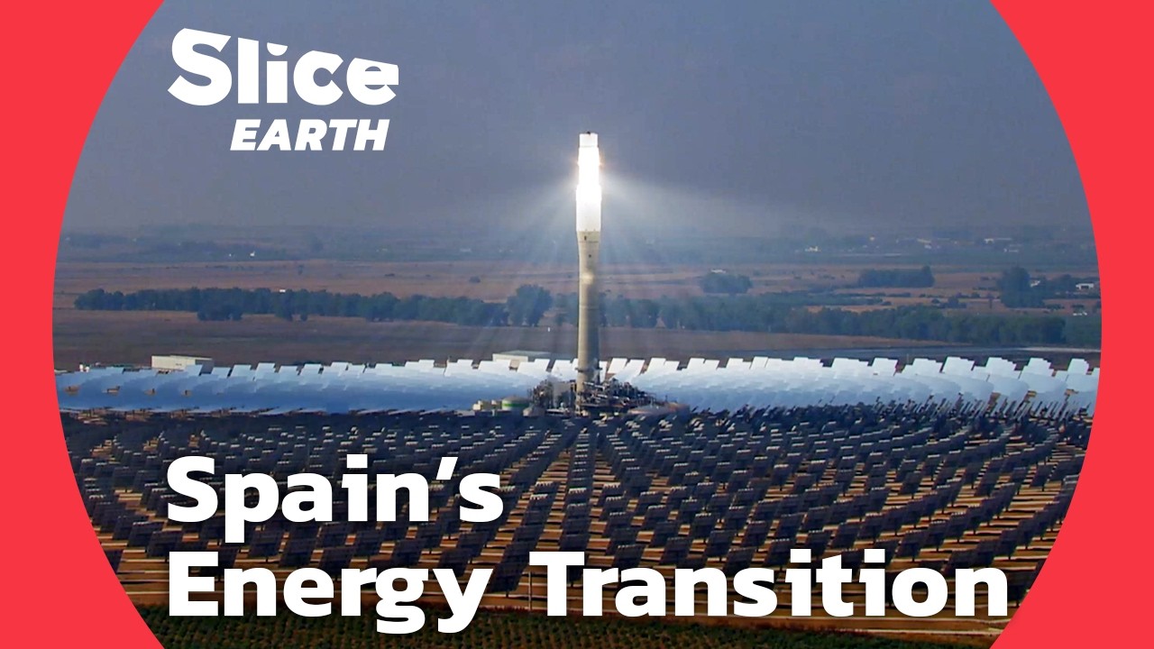 Spain’s Energy Shift: How It Became a Global Leader in Green Energy | SLICE EARTH