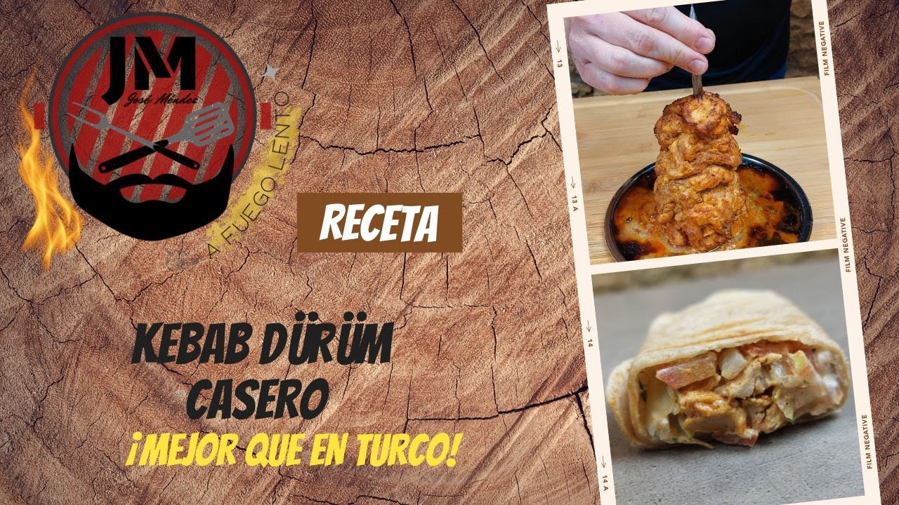 KEBAB DÜRÜM casero (Mejor que en turco) ✩ Receta y paso a paso | JM a Fuego Lento