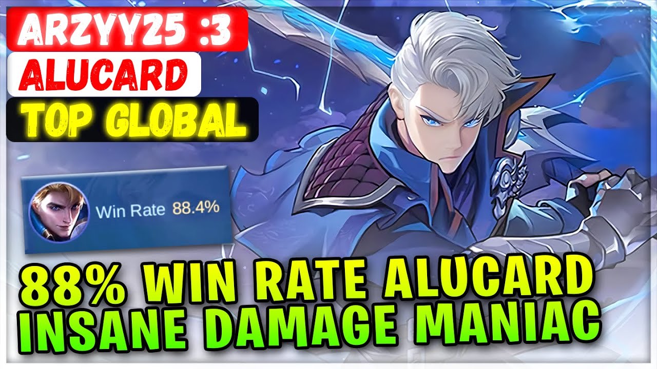 88% Win Rate Alucard Insane Damage Maniac [ Top Global Alucard ] arzyy25 :3 - Mobile Legends Build