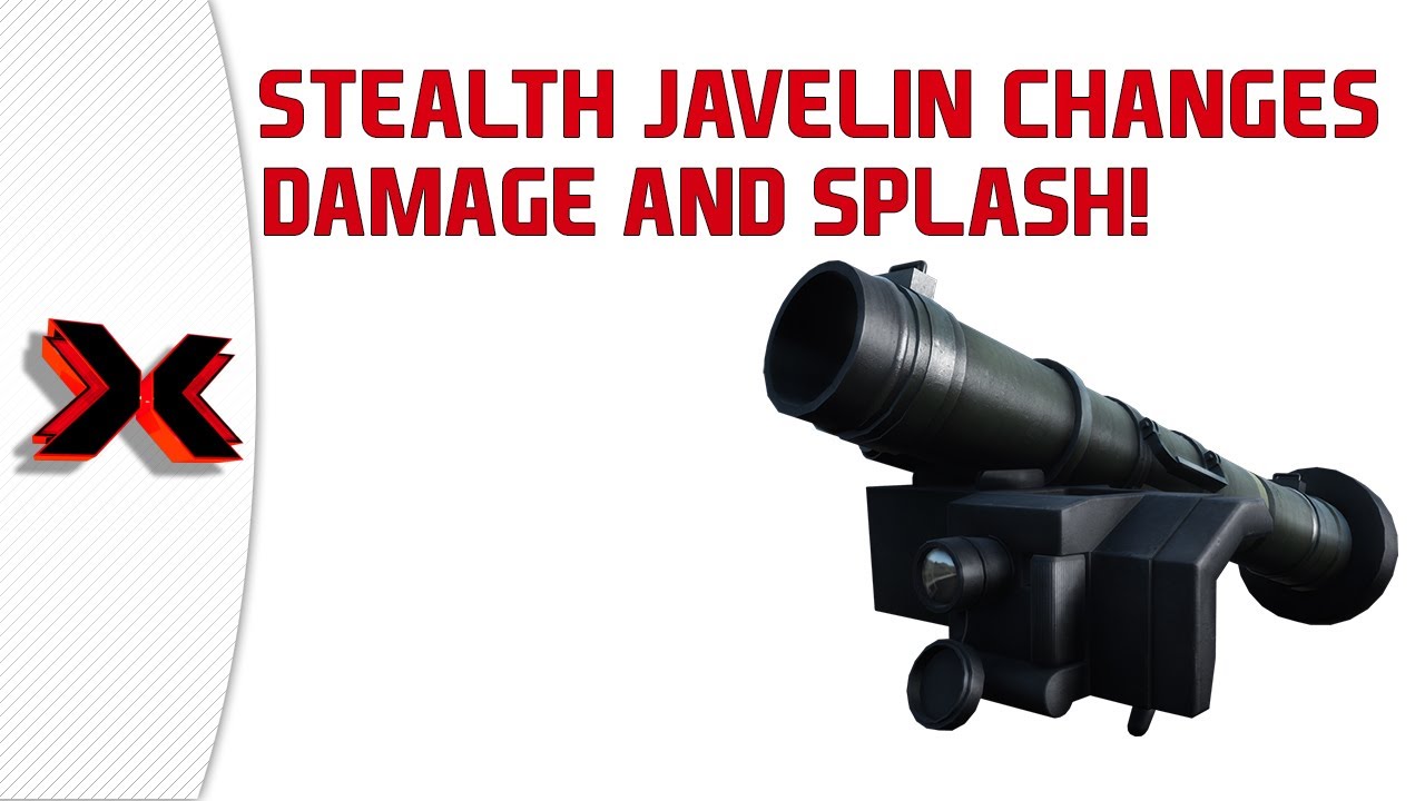 Stealth Javelin Changes - New damage and infantry safe splash!