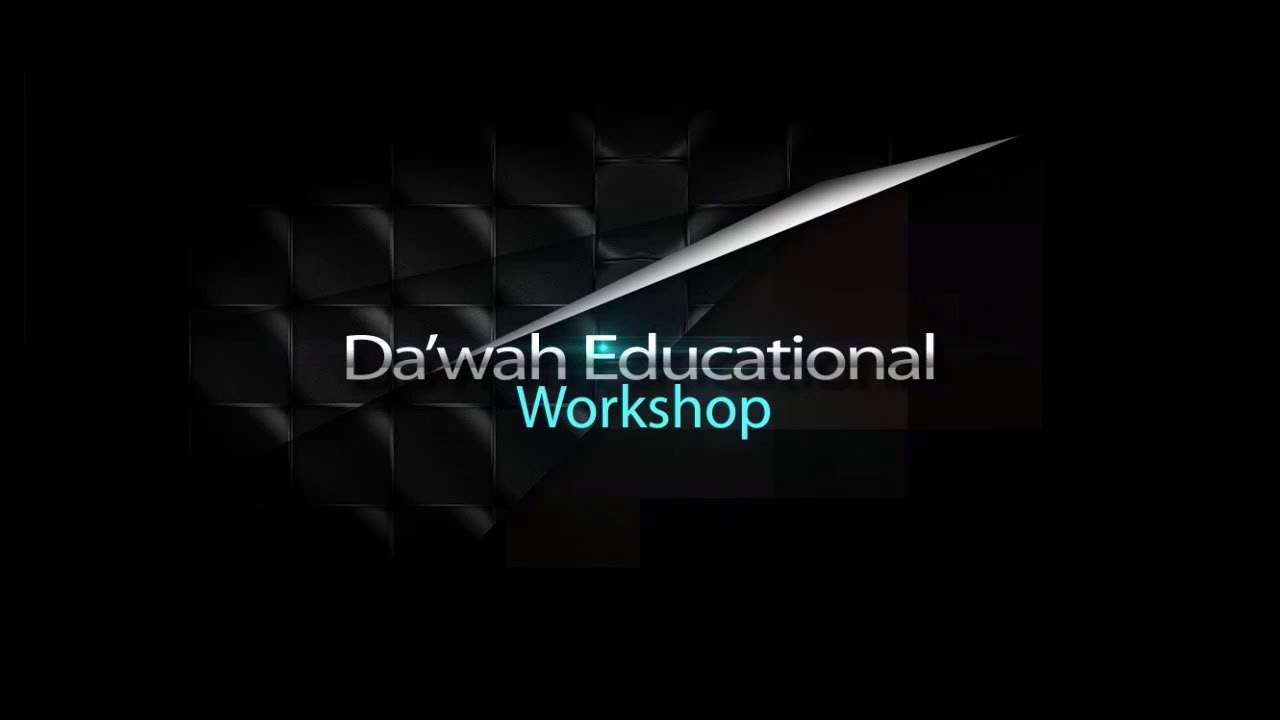 Dawah Educational Workshop - TEASER