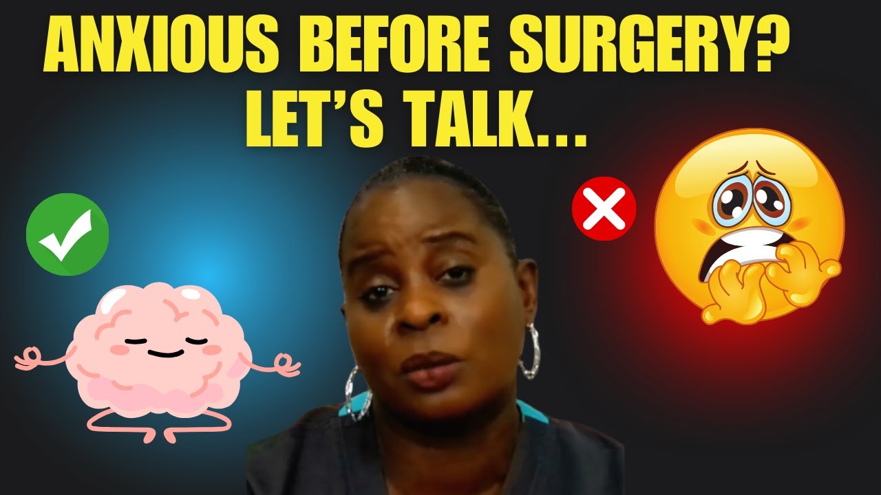 How to Beat Surgery Anxiety With These Simple Tips