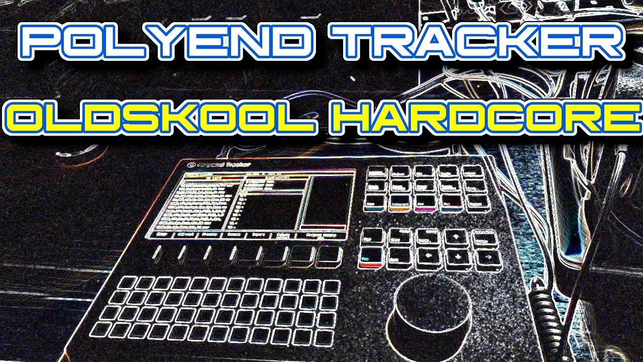 Polyend Tracker Oldskool Hardcore song