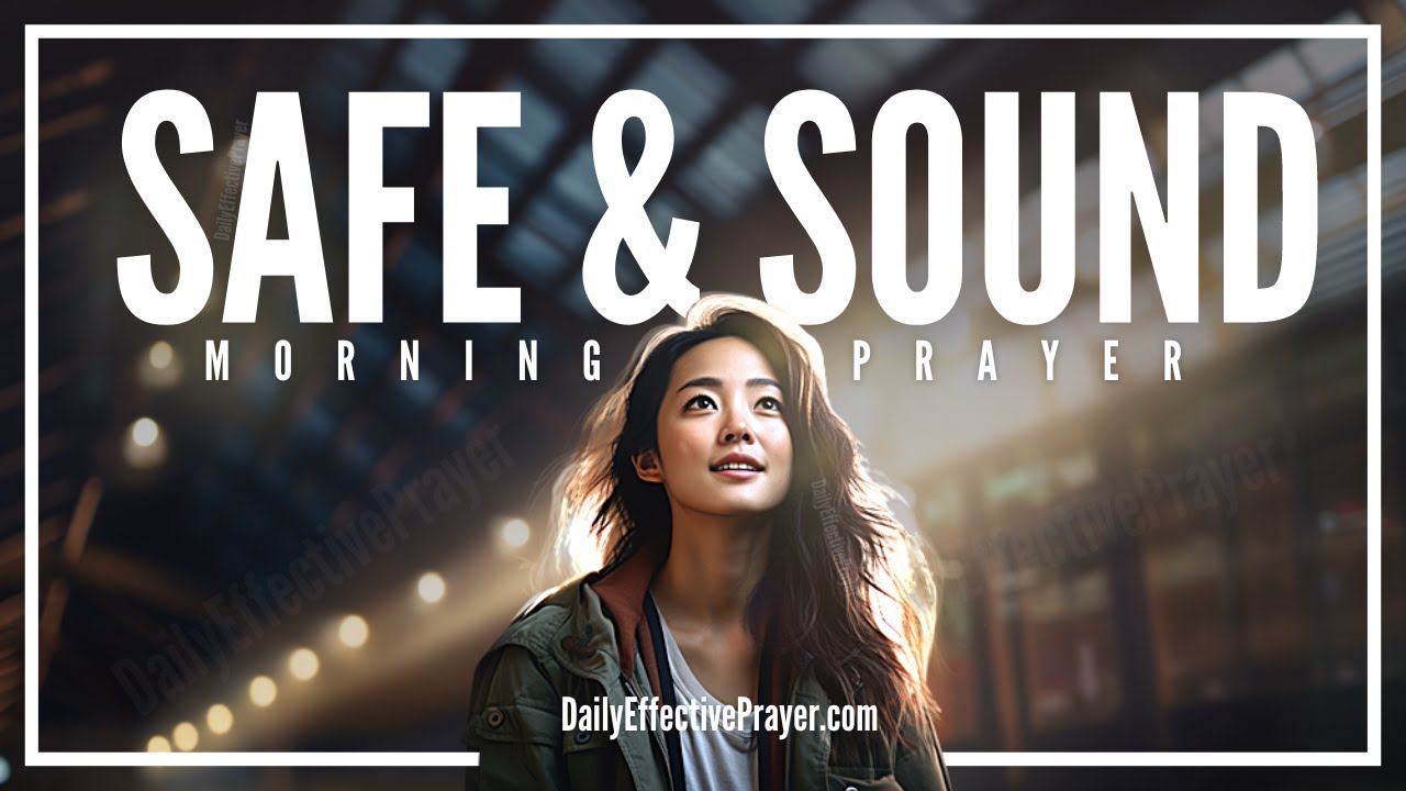 A Guided Morning Prayer for God's Divine Protection & Safety (God, Please Guard & Protect Me)