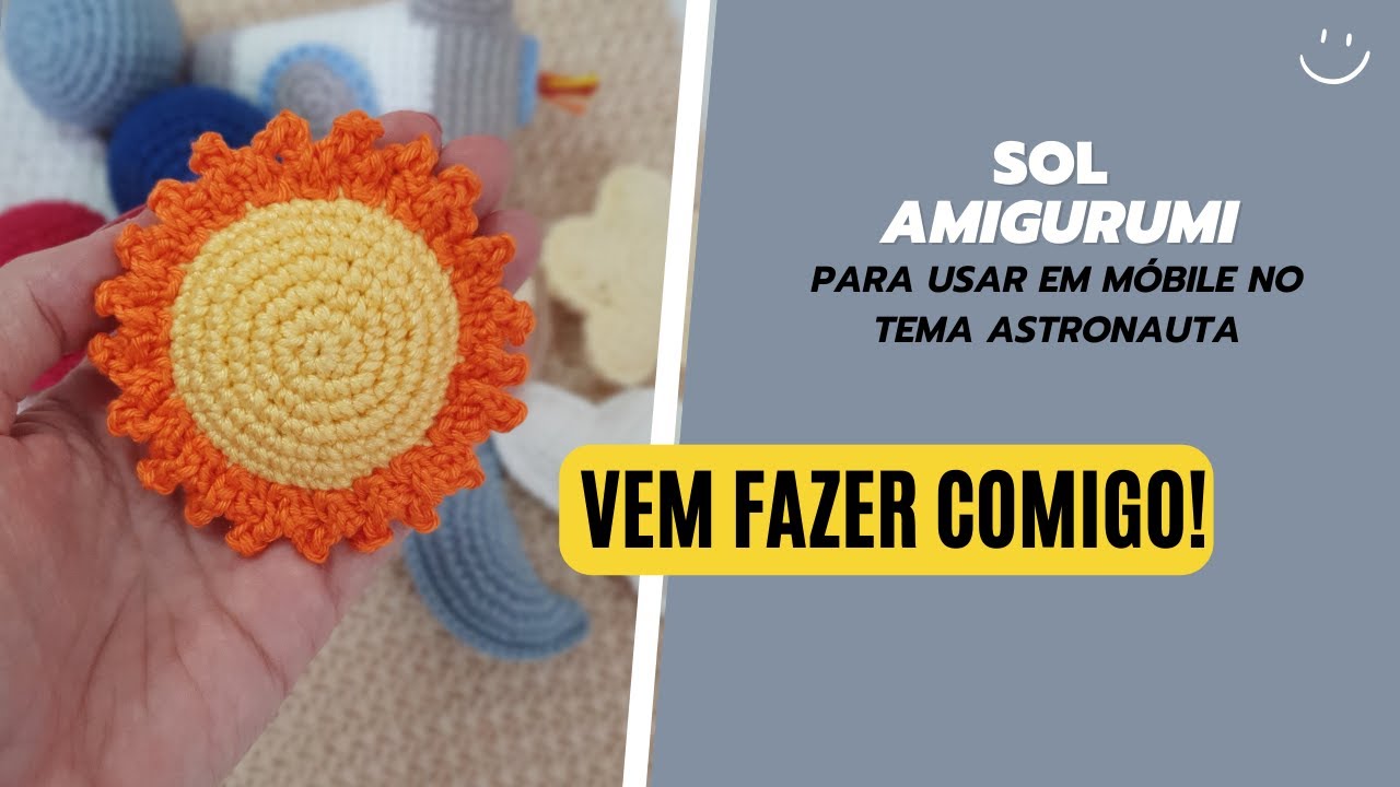SOL AMIGURUMI PARA MÓBILE | Tema Astronauta