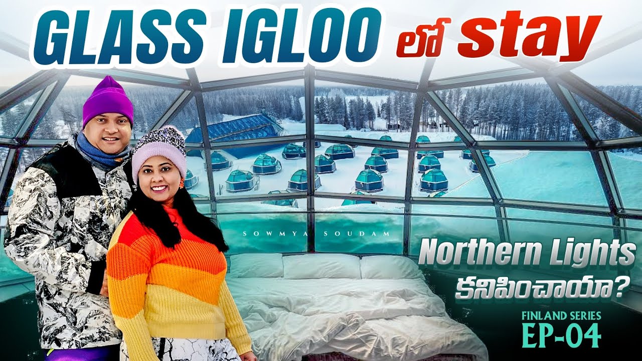 Our Magical Stay in Finland&rsquo;s Glass Igloo | Arctic Snow Hotel, Rovaniemi ❄️✨ | Ep-04