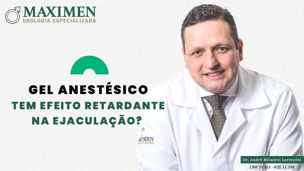 A aplicação de gel anestésico tem efeito retardante na ejaculação?
