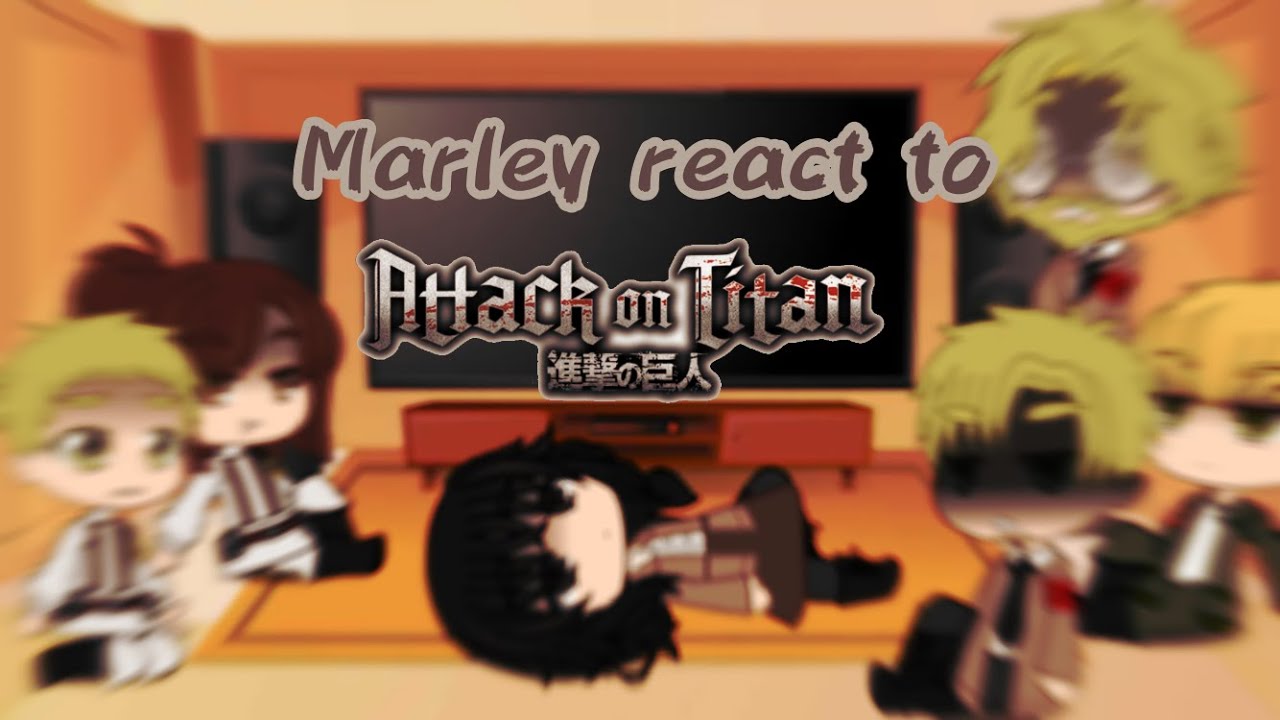 Marley react to survey corps|~| gacha reaction|~| aot|~| amvs~ Part 1/2