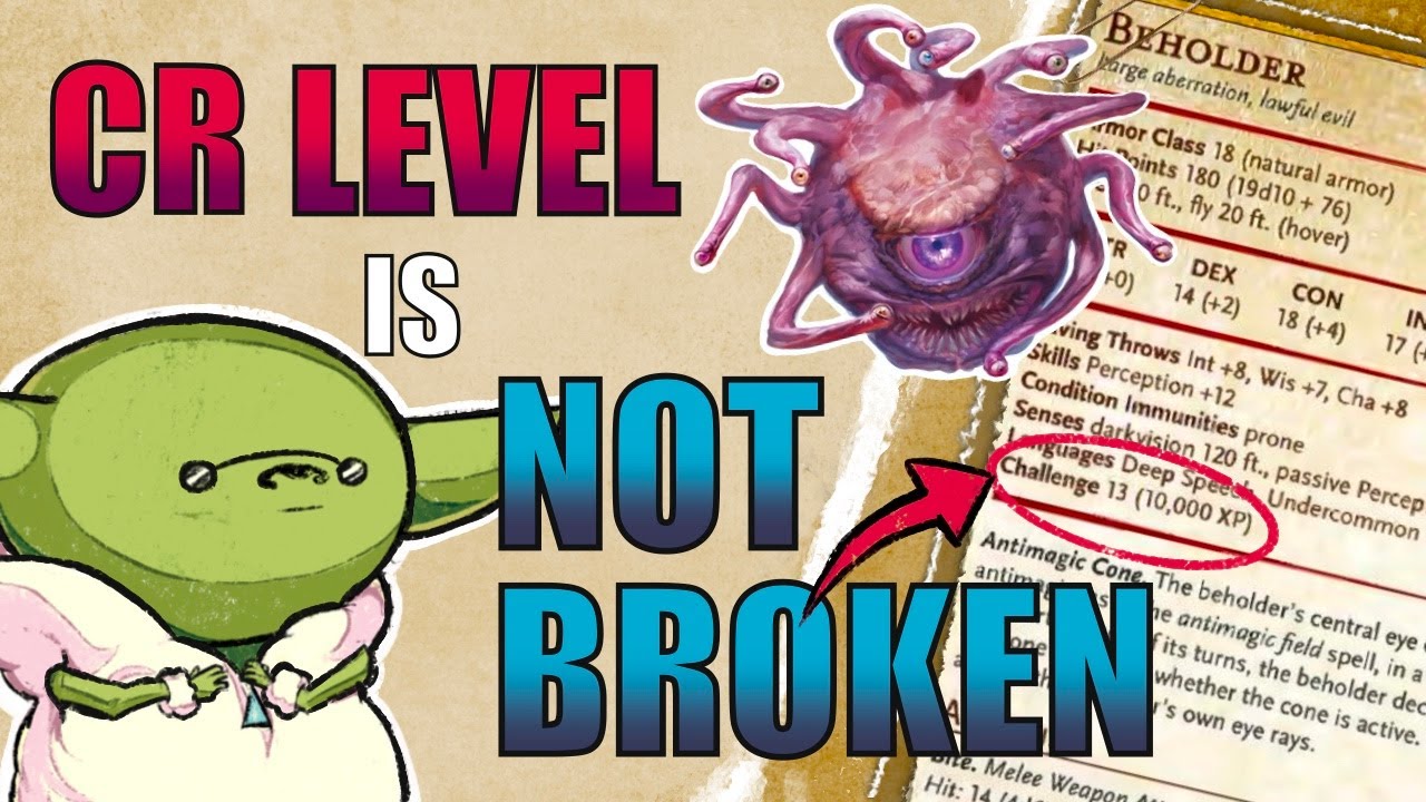 Уровень CR НЕ сломан в D&D... вы используете его НЕПРАВИЛЬНО!