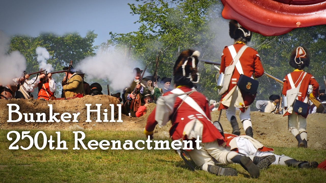 Battle of Bunker Hill 250th Reenactment!