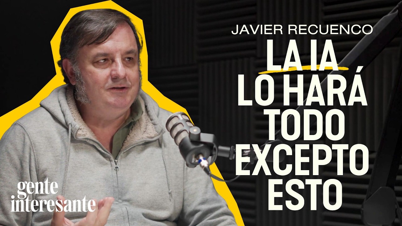 La ÚNICA cosa que la IA seguirá haciendo PEOR que nosotros | Javier Recuenco