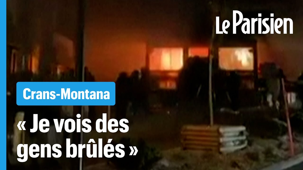 « Une scène d'horreur » :  Adrien a assisté à l'incendie qui a fait des dizaines de morts en Suisse