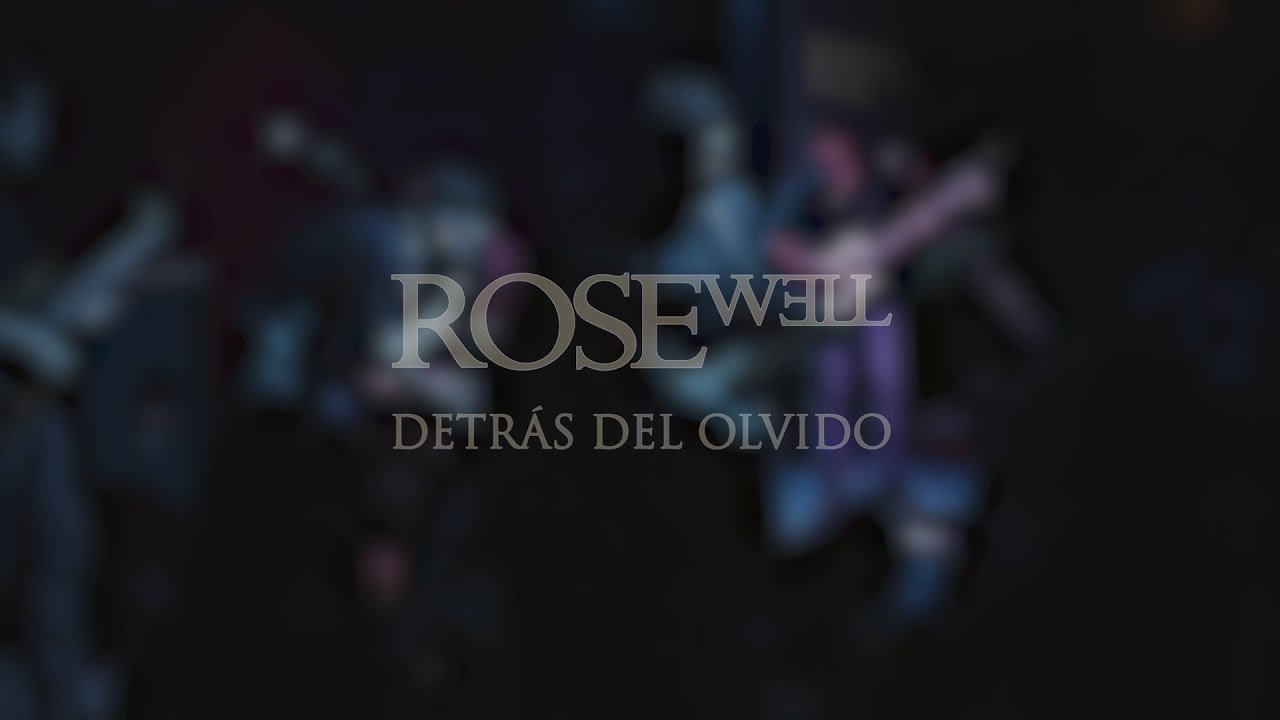 ROSEwell - Detr&aacute;s del Olvido @ Ele Bar