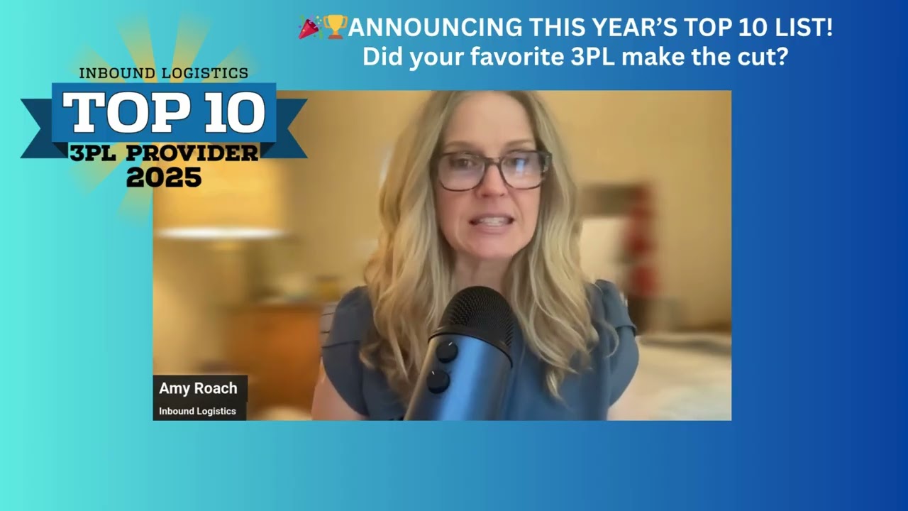 Announcing the 2025 Inbound Logistics Top 10 3PLs!!