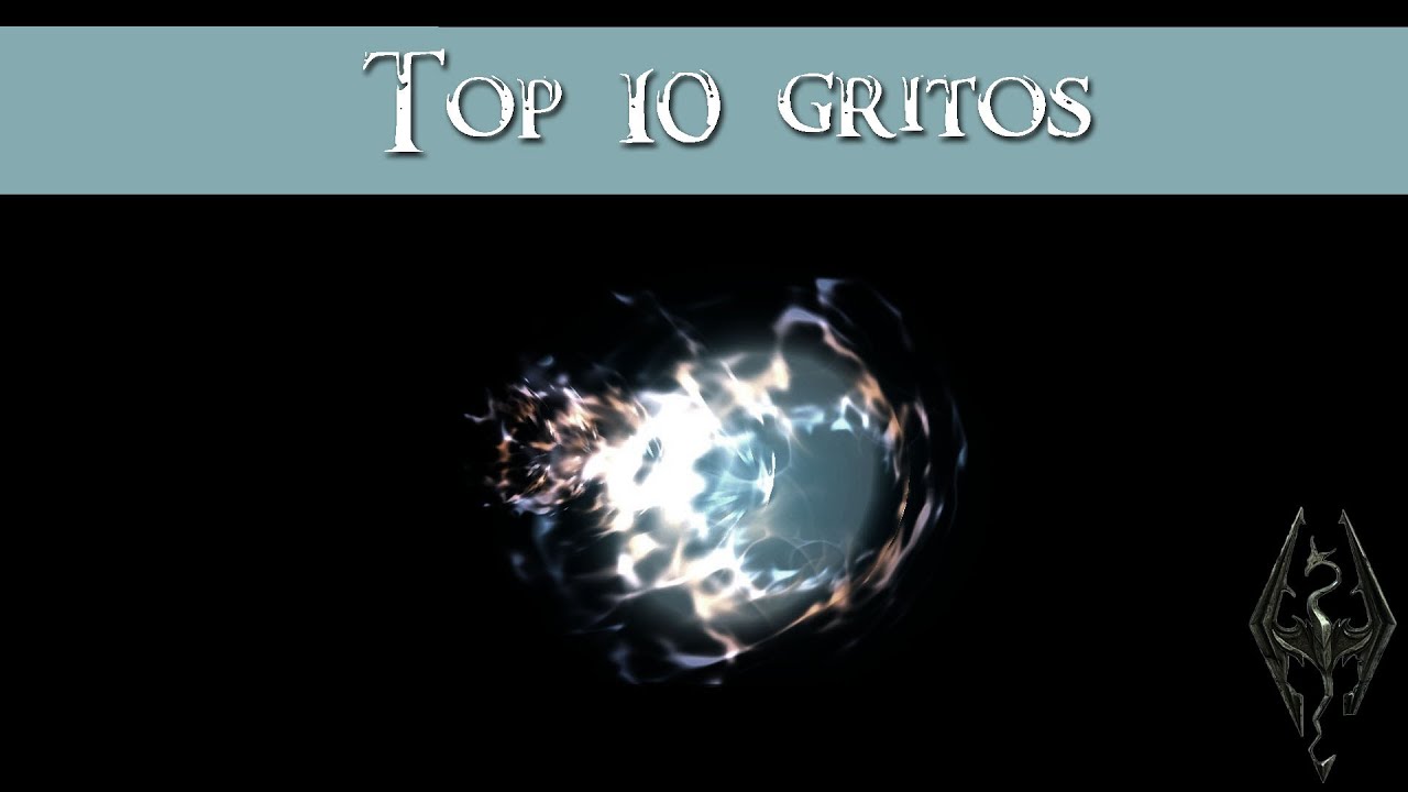 SKYRIM | TOP 10 GRITOS