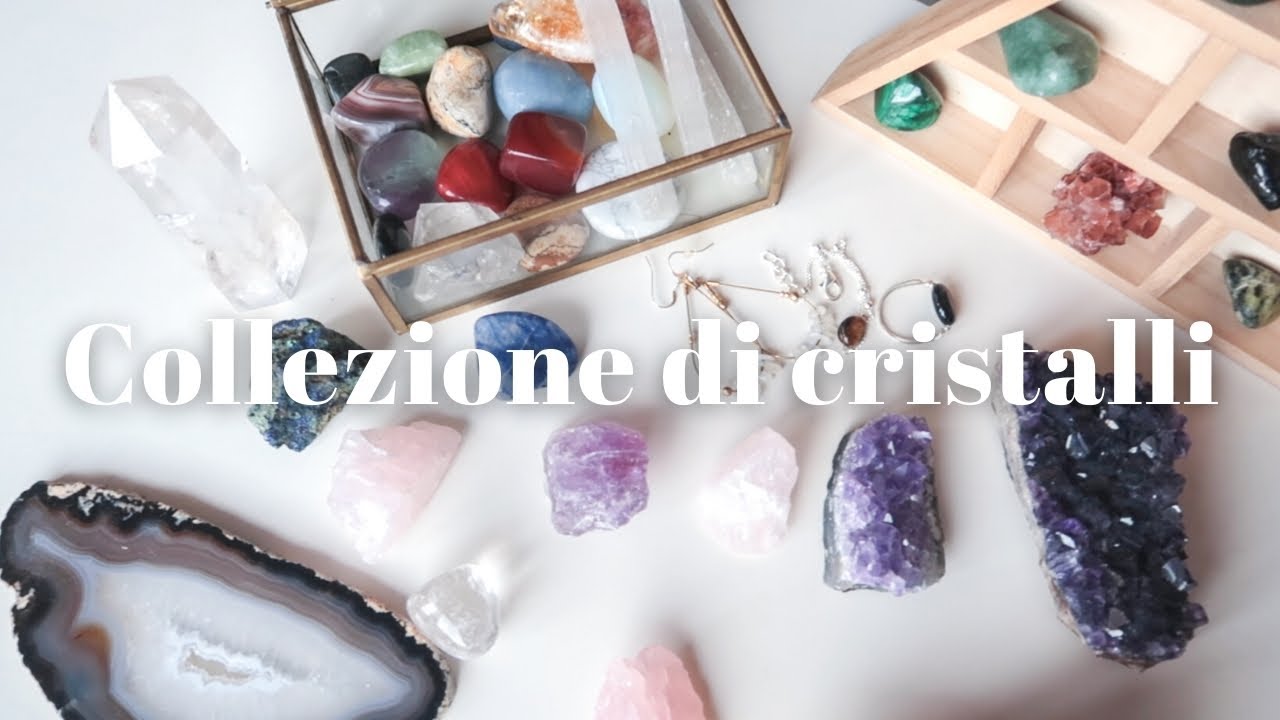 LA MIA COLLEZIONE DI CRISTALLI AGGIORNATA!