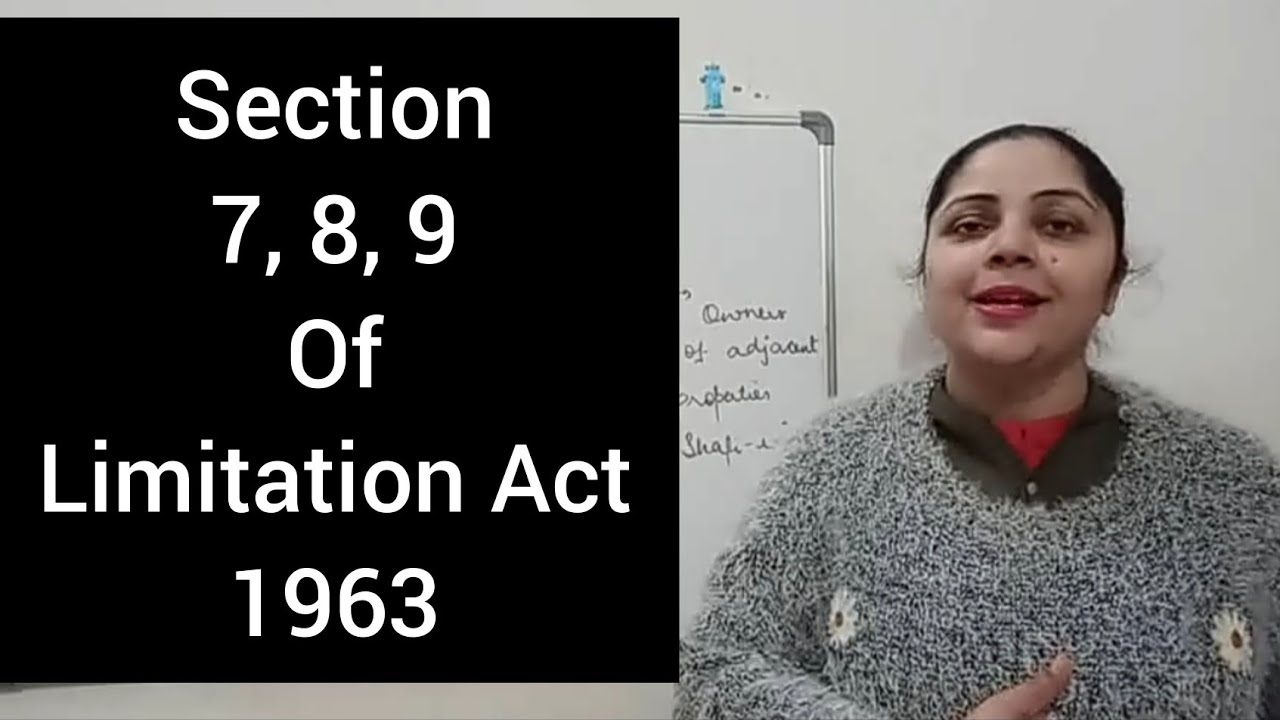 Section 7, 8, 9 of Limitation Act 1963 | #section7 #limitationact1963