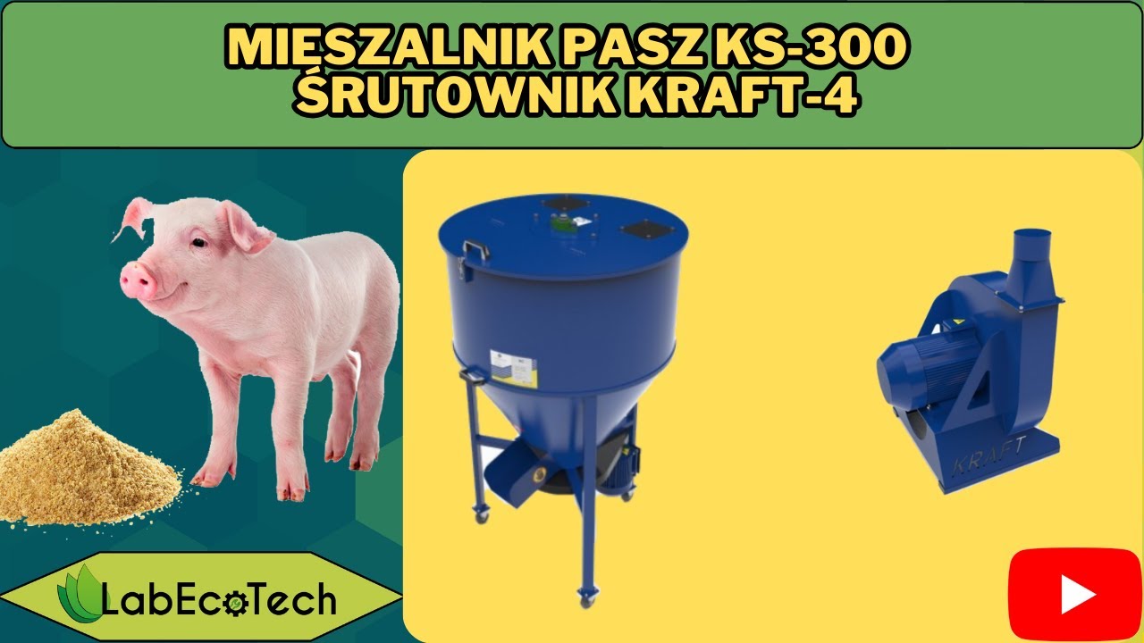 Mieszalnik pasz KS-300 i śrutownik Kraft-4 firmy LabEcoTech