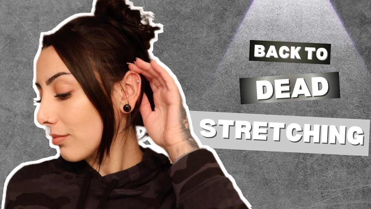 back to my ear stretching journey! // dead stretch to 8.5mm