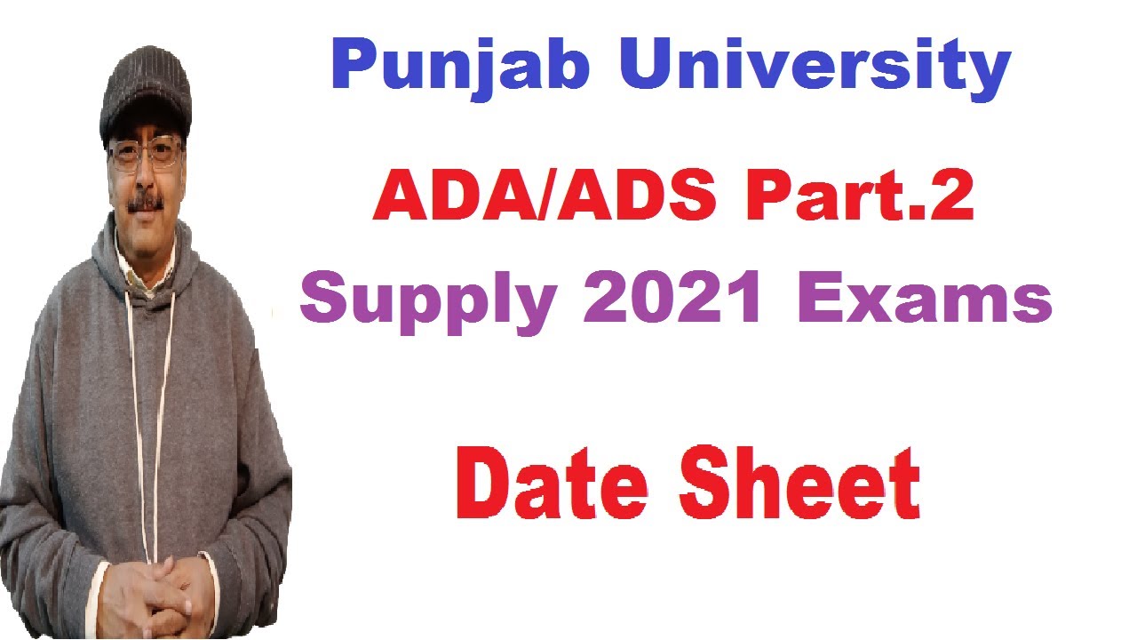 Date Sheet ADA/ADS Part.2 Supply 2021 Exams Punjab University