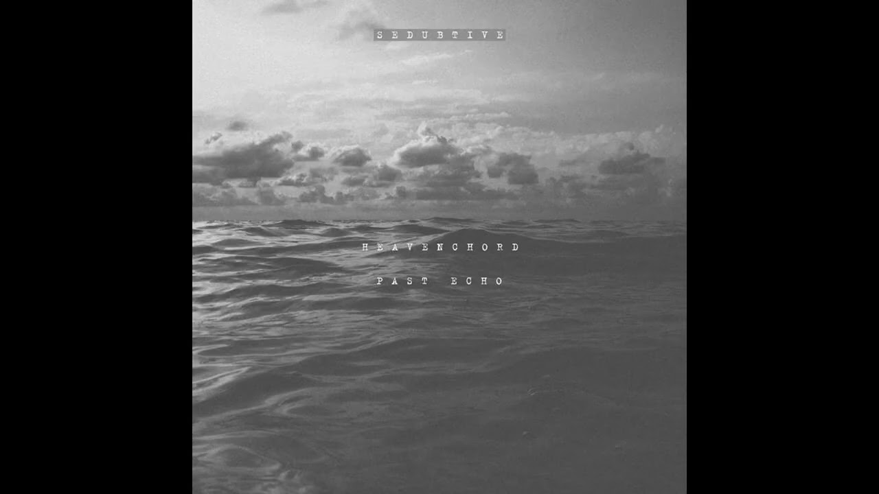 Heavenchord - Past (Slow Shape)