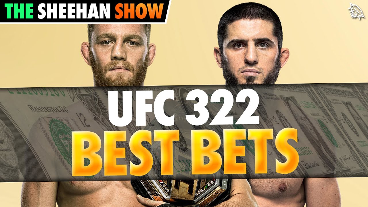 BEST BETS for UFC 322 | The Sheehan Show