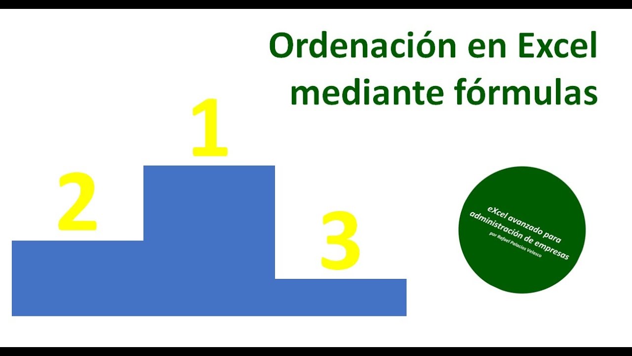 Ordenación en Excel mediante fórmulas