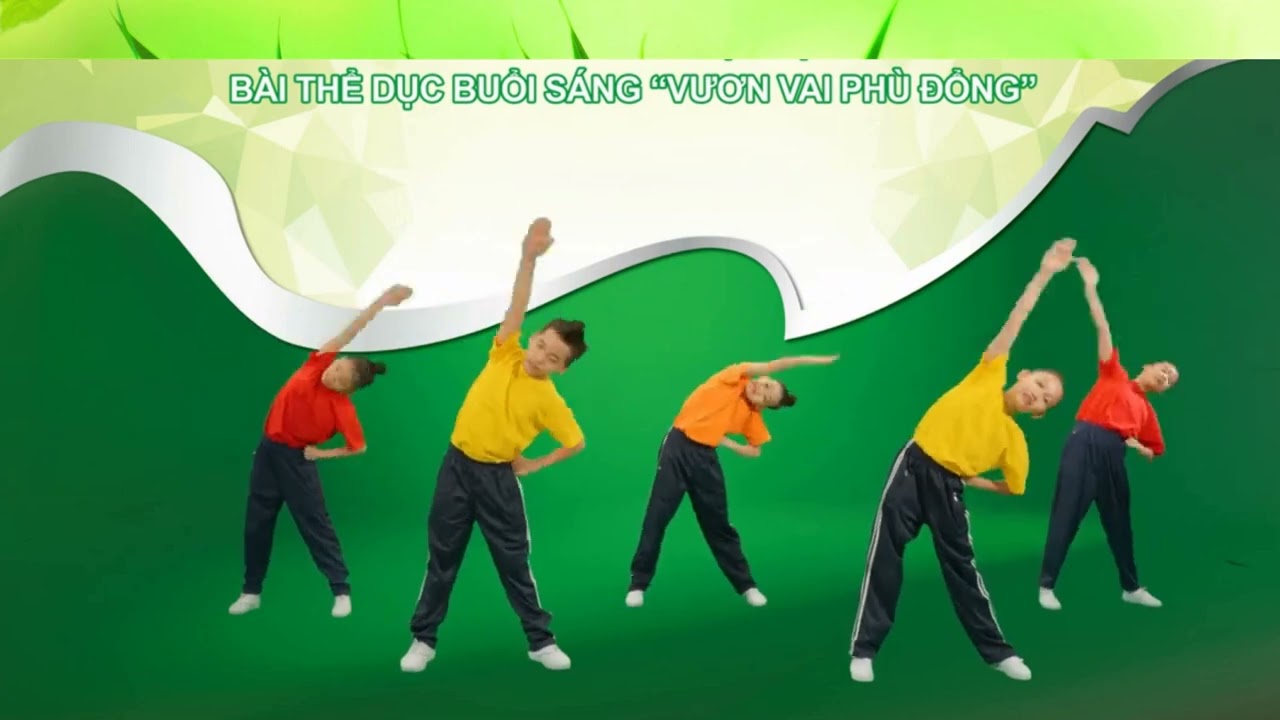 Thể dục trên nền nhạc: Vươn vai Phù đổng