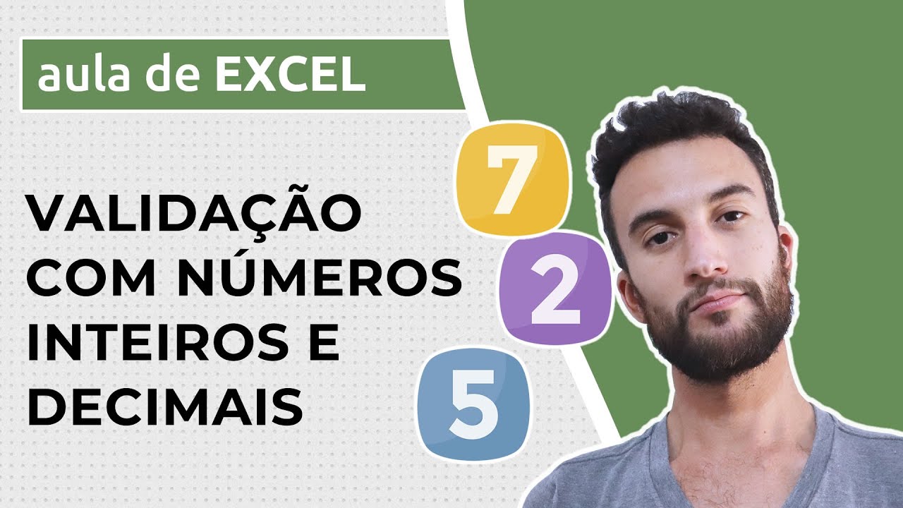 Validação de Dados no Excel – Números INTEIROS e DECIMAIS
