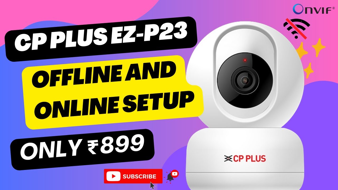 EZ-P23 EZY LIV How To Connect Without Wifi CP PLUS new launch camera |best budget camera under 899₹
