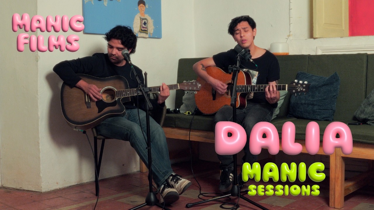Dalia - Manic Session