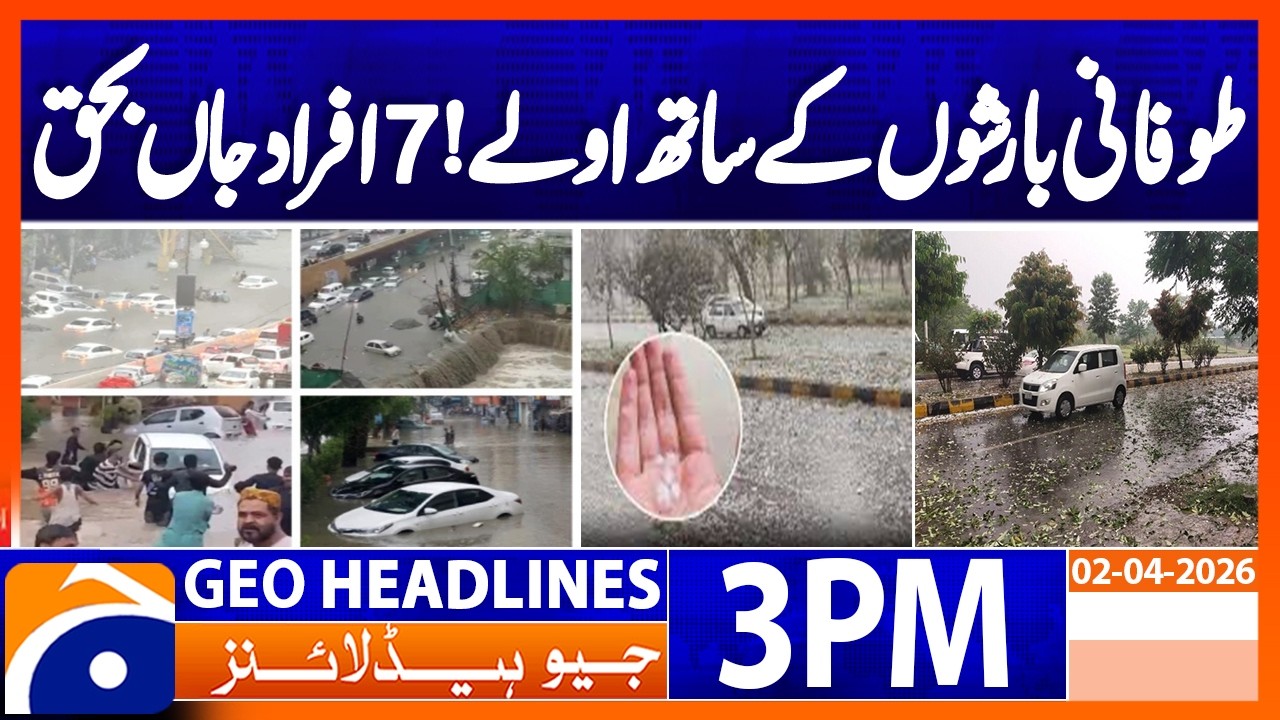 Karachi records heavy rainfall as thunderstorms hit several areas | Geo News 3PM Headlines 2 April