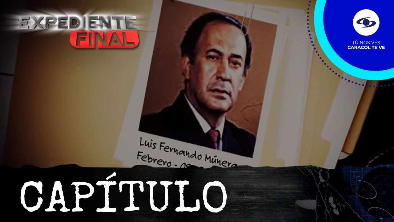 Expediente Final: el actor Luis Fernando Múnera murió entre olvido e ingratitud - Caracol Televisión