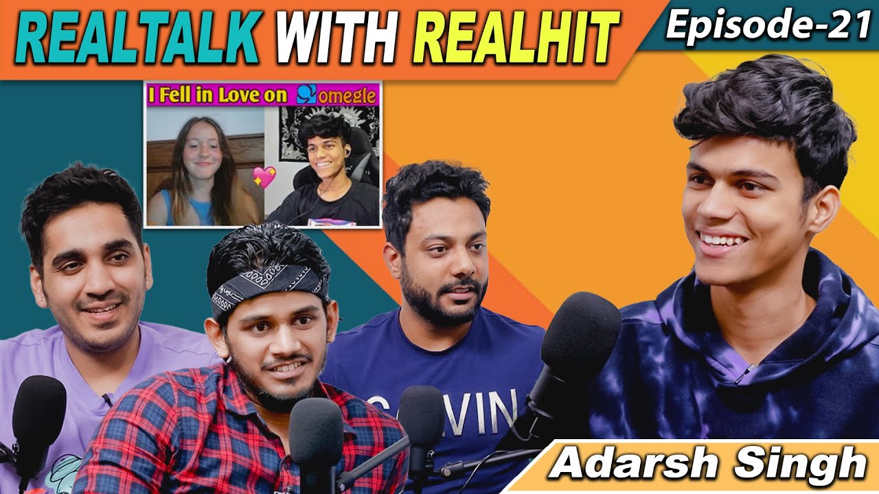RealTalk Ep.21 Ft.  @Adarsh Singh  On Making 20 Lacs /month, New Omegle Content, Vlogging and more