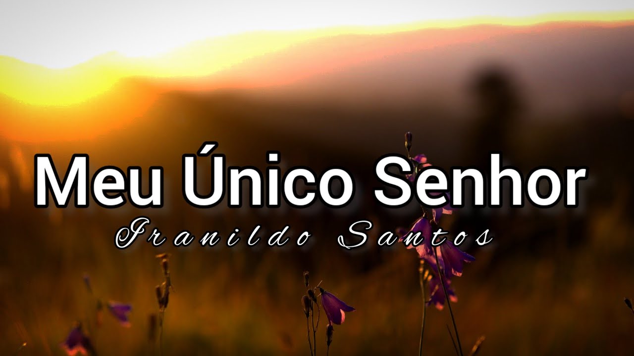 Meu &Uacute;nico Senhor - Iranildo Santos (Cover Voz & Piano)
