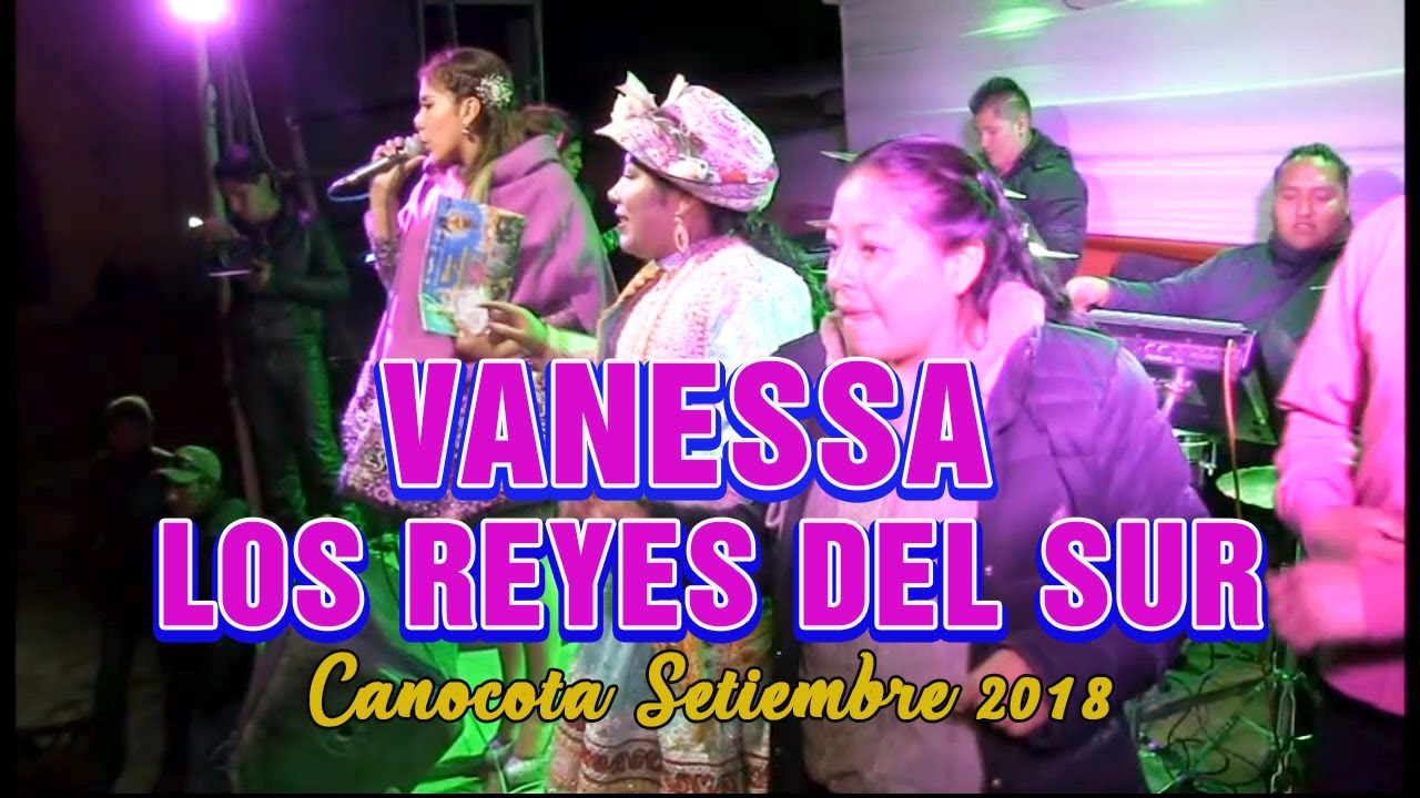 Señor de Exaltación Virgen de Natividad / VANESSA Y LOS REYES DEL SUR Mix, CANOCOTA 2018  #03