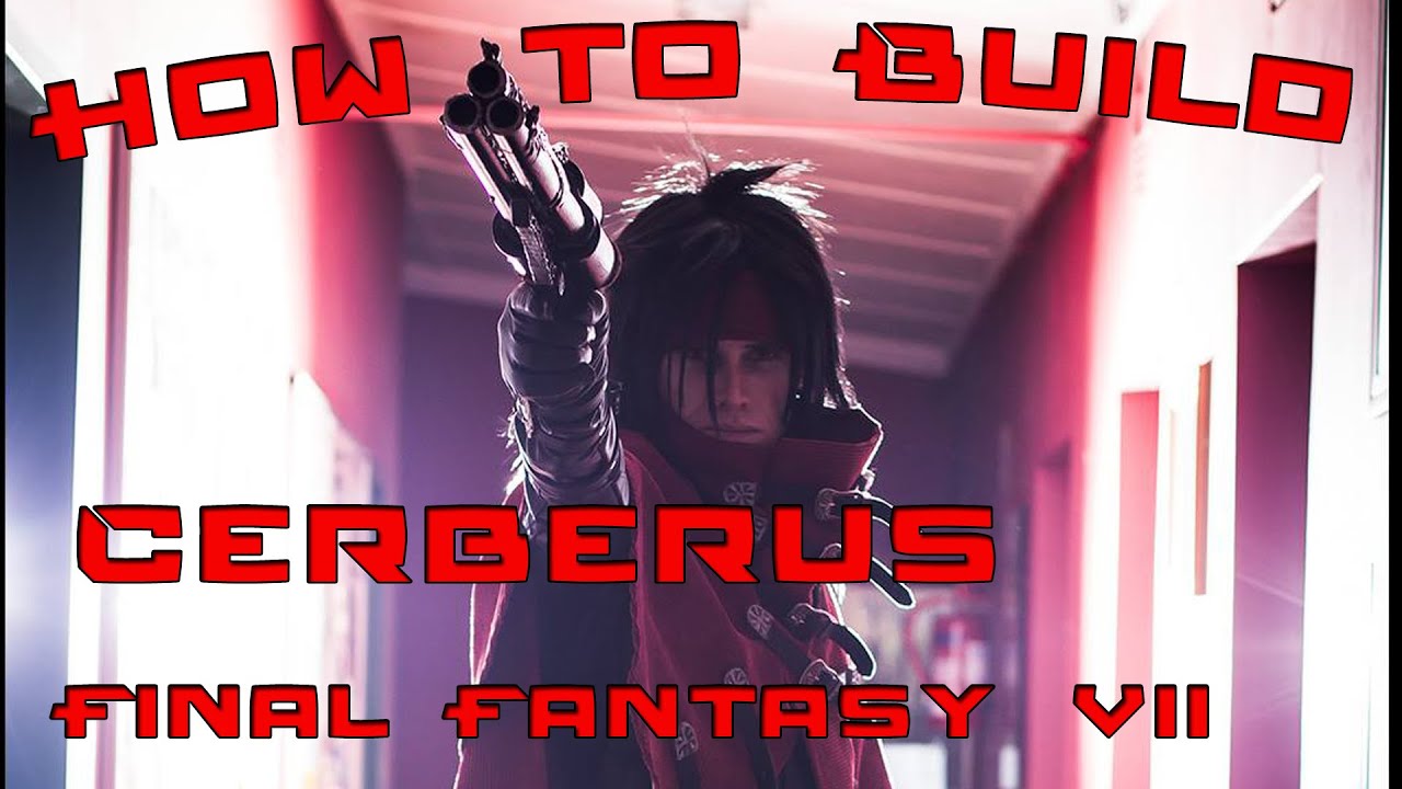 How to build Vincen Valentin's gun, Let's build Cerberus