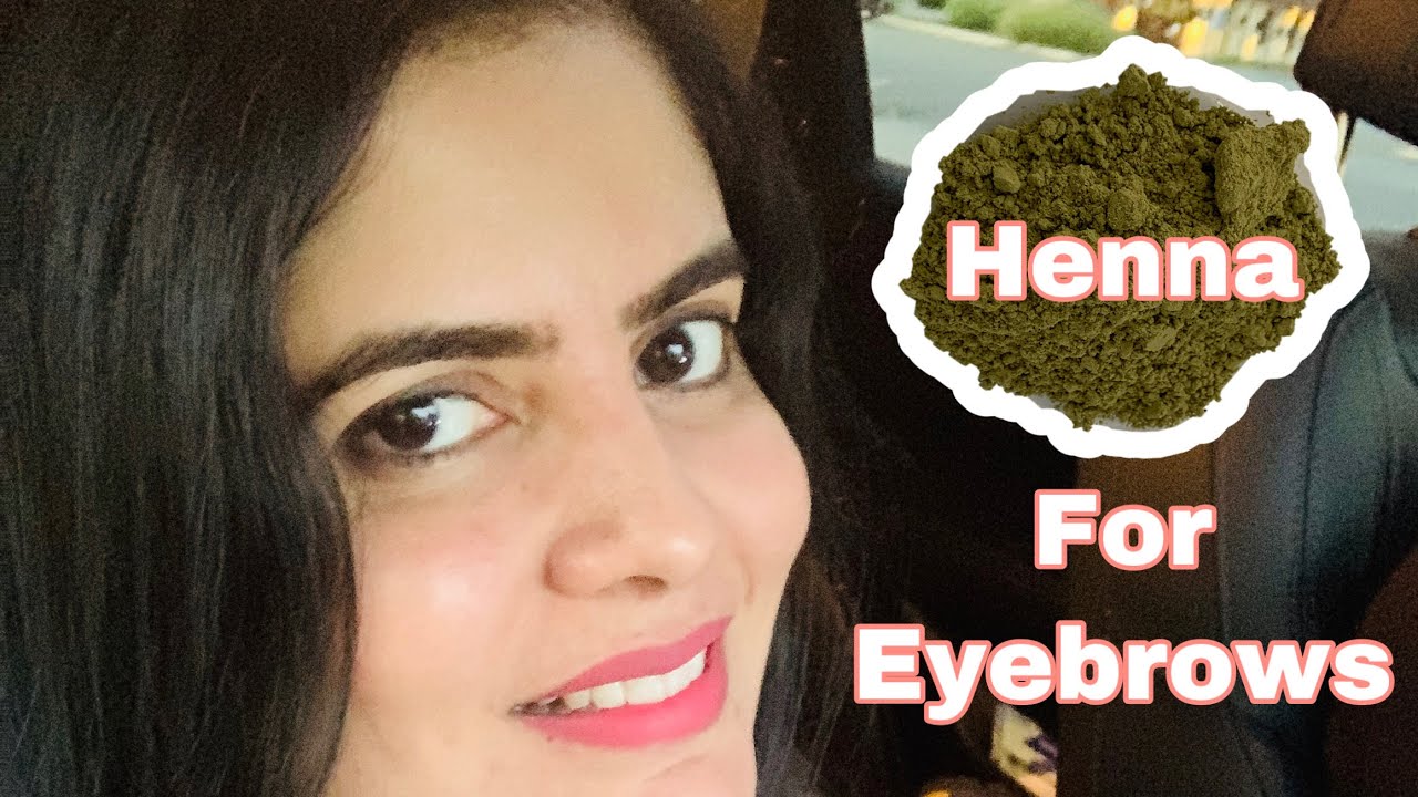 Henna For Beautiful Eyebrows