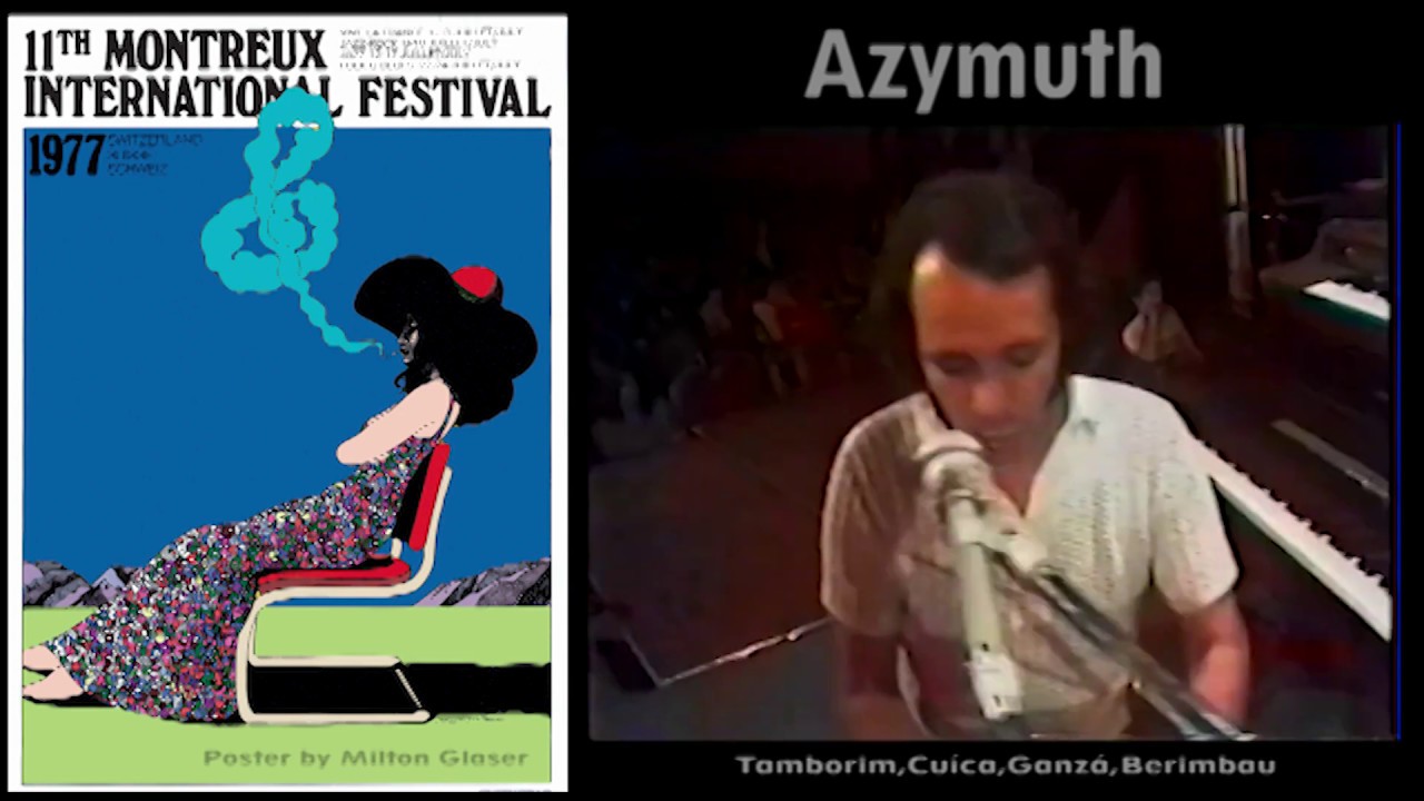11th Montreux International Festival Jazz - Azymuth - Tamborim,cuíca,ganzá,Berimbau